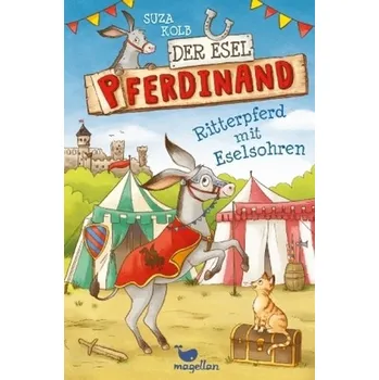 Pohádka Der Esel Pferdinand - Ritterpferd mit Eselsohren - Kolb, Suza
