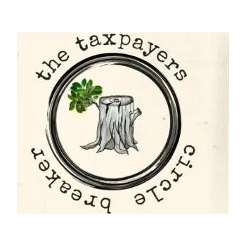 Zahraniční hudba LP The Taxpayers: Circle Breaker 2025