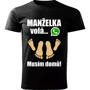 Pánské tričko Pánské tričko Manželka volá musím domů černé XL (pánské tričko Manželka volá musím domů)