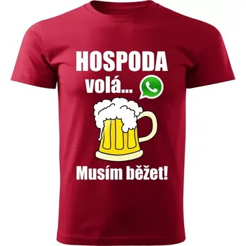 Pánské tričko Pánské tričko Hospoda volá musím běžet červené (pánské tričko pivo volá musím běžet)