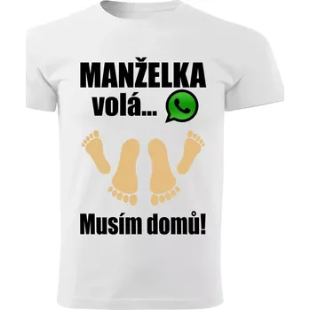 Pánské tričko Pánské tričko Manželka volá musím domů bílé 5XL (pánské tričko Manželka volá musím domů)