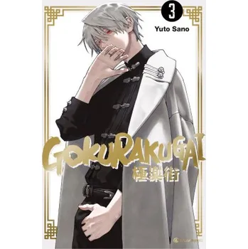 Komiks pro dospělé Gokurakugai - Band 3 – Yuto Sano (DE)