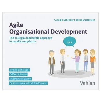 Agile Organisational Development - Oestereich, Bernd