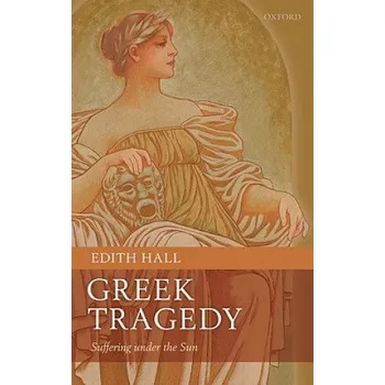 Populárně naučná literatura pro dospělé Greek Tragedy – Edith Hall (EN)