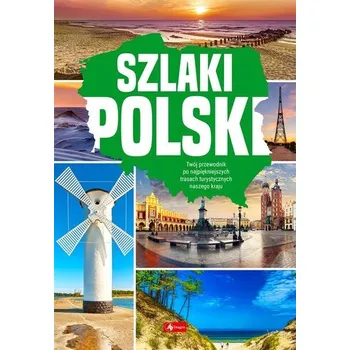 Cestování Szlaki Polski - Praca zbiorowa [PL] (2024, Firma, Dragon)