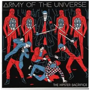 Zahraniční hudba CD Army Of The Universe: The Hipster Sacrifice 2025