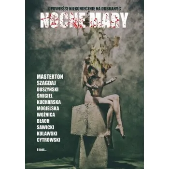 Nocne mary - praca zbiorowa
