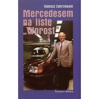 Literární biografie Mercedesem na listę Wprost - Zakrzewski Tadeusz