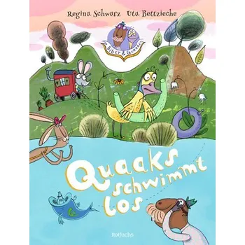 Pohádka Biber & Quaaks: Quaaks schwimmt los - Schwarz, Regina