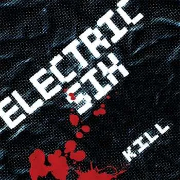 Zahraniční hudba CD Electric Six: Kill 2025