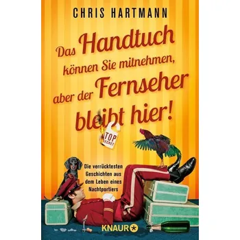 Komiks pro dospělé Das Handtuch können Sie mitnehmen, aber der Fernseher bleibt hier! - Hartmann, Chris