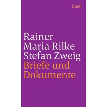 Cizojazyčná kniha Rainer Maria Rilke und Stefan Zweig in Briefen und Dokumenten - Rilke, Rainer Maria