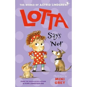 První čtění Lotta Says 'NO!' - Astrid Lindgren