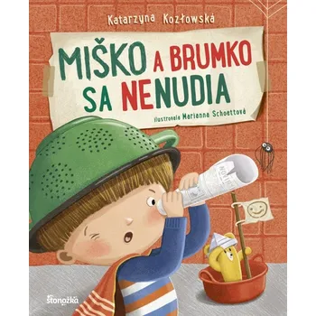 Miško a Brumko sa nenudia - Katarzyna Kozlowska, Marianna Schoett