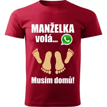 Pánské oblečení Pánské tričko Manželka volá musím domů červené XL (pánské tričko Manželka volá musím domů)