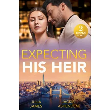 Beletrie pro dospělé Expecting His Heir – Julia James (EN)