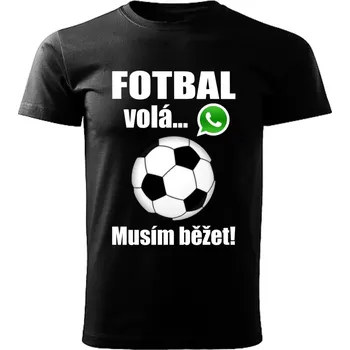 Pánské tričko Pánské tričko Fotbal volá musím běžet černé 4XL (pánské tričko fotbal volá musím běžet)