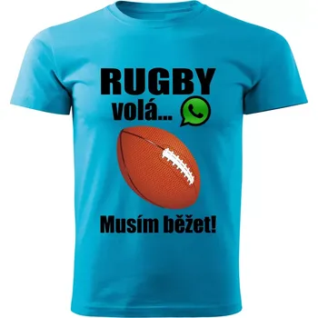 Pánské tričko Rugby volá musím běžet tyrkysové XXL (pánské tričko ragby volá musím běžet)