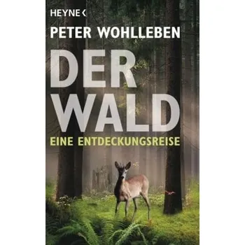 Příroda Der Wald - Wohlleben, Peter