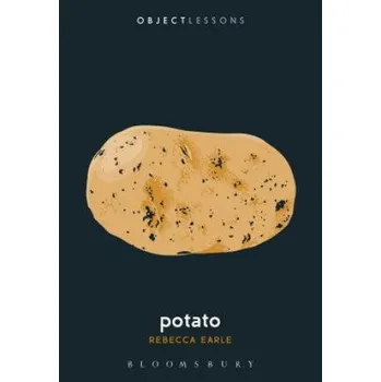 Cizojazyčná kniha Earle,Rebecca (University of Warwick,UK) - Potato – Earle,Rebecca (University of Warwick,UK) (EN)