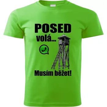 Pánské tričko Pánské tričko Posed volá musím běžet zelené 4XL (pánské tričko posed volá musím běžet)