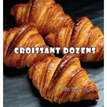 Croissant Dozens - Tian, Jialin
