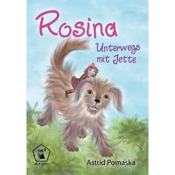 První čtění Rosina / Rosina - Unterwegs mit Jette - Pomaska, Astrid