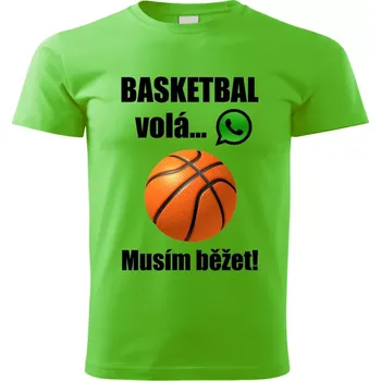 Pánské tričko Pánské tričko Basketbal volá musím běžet zelené (pánské tričko basketbal volá musím běžet)
