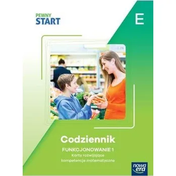 Pewny Start. Codziennik. Funkcjonowanie 1 poz.E - praca zbiorowa