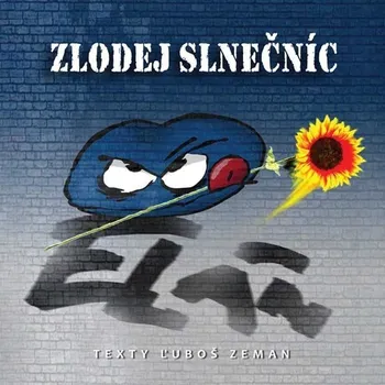 Česká hudba Elán: Zlodej slnečníc (CD)