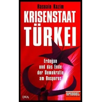 Literární biografie Krisenstaat Türkei - Kazim, Hasnain