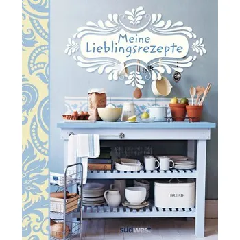 Meine Lieblingsrezepte [DE] (2021, Firma, Suedwest Verlag)