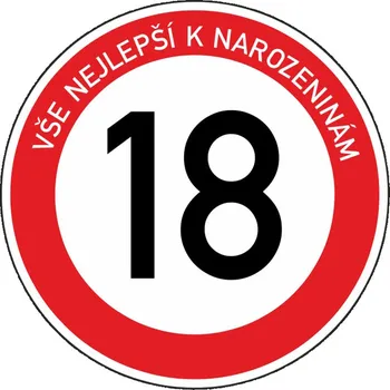 Žertovný předmět Plechová dopravní značka k 18. narozeninám