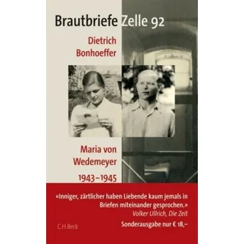 Brautbriefe Zelle 92 - Dietrich Bonhoeffer
