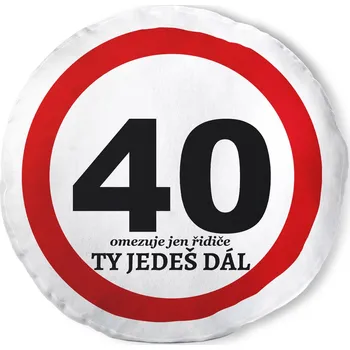Dekorativní polštářek Polštář kulatý 40 - Ty jedeš dál