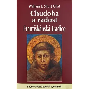 Literární biografie Chudoba a radost (Františkánská tradice)