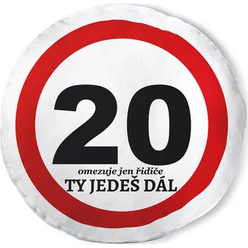 Dekorativní polštářek Polštář kulatý 20 - Ty jedeš dál