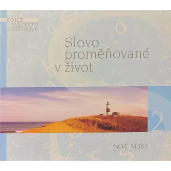 Duchovní literatura Slovo proměňované v život (2. díl)