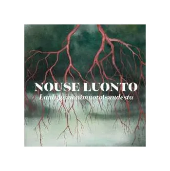 Zahraniční hudba CD Various: Nouse Luonto - Lauluja Monimuotoisuudesta 2025