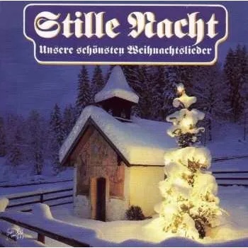 Zahraniční hudba 2CD Various: Stille Nacht - Frohe Weihnachtszeit 2006