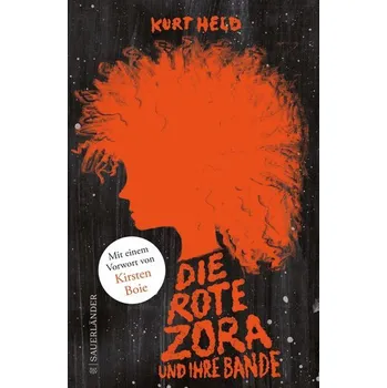 Die rote Zora und ihre Bande - Held, Kurt [DE] (2021, Firma, FISCHER Sauerländer)