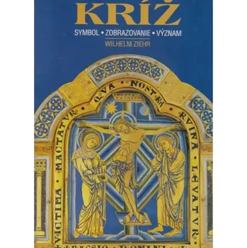 Fotokniha Kríž (SLOVENSKY) (Symbol, zobrazovanie, význam)