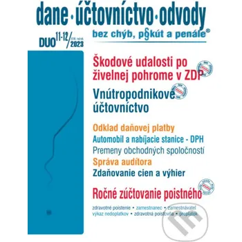 Dane, účtovníctvo, odvody bez chýb, pokút a penále č. 11-12 / 2023 - Škodové udalosti v zákone o dani z príjmov - Poradca s.r.o. Poradca s.r.o.
