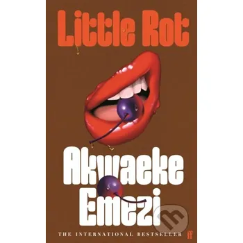 Beletrie pro dospělé Little Rot - Akwaeke Emezi Faber and Faber