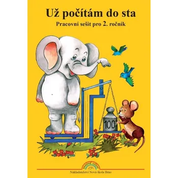 Matematika Už počítám do 100 - pracovní sešit pro 2. ročník - Zdena Rosecká