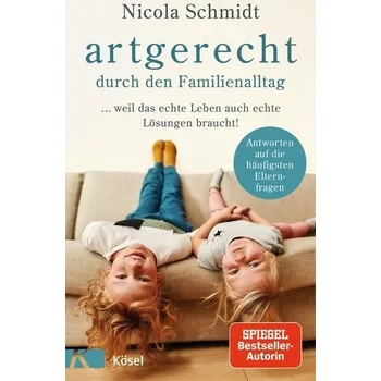 Osobní rozvoj artgerecht durch den Familienalltag - Schmidt, Nicola