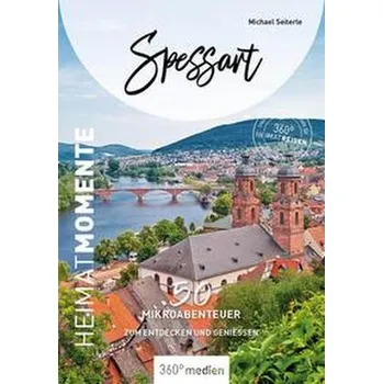 Cestování Spessart - HeimatMomente - Seiterle, Michael