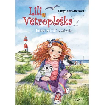 Kniha Lili Větroplaška: Tulení mládě zmizelo! - Tanya Stewnerová (E-Kniha)