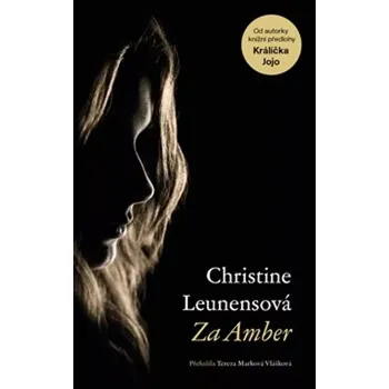 Za Amber - Christine Leunens (2024, brožovaná)