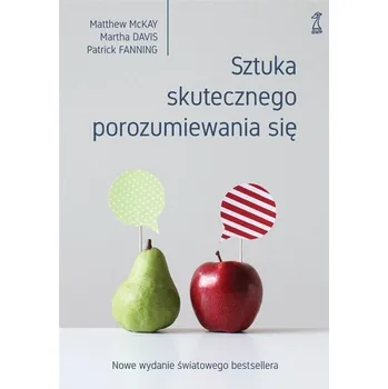 Sztuka skutecznego porozumiewania się - praca zbiorowa
